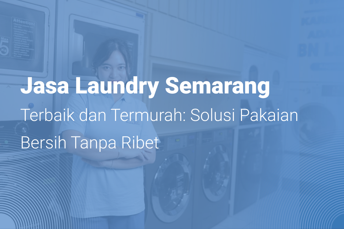 Jasa Laundry Semarang